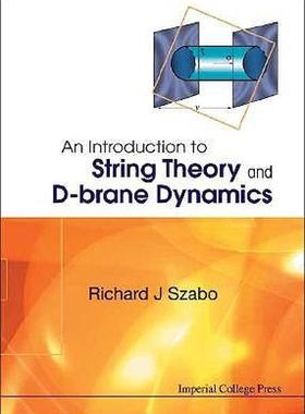 【预售】An Introduction to String Theory and D-Brane