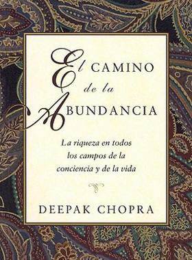【预售】El  Camino de La Abundancia: La Riqueza En Todos Los