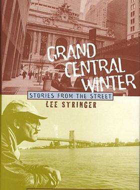 【预售】Grand Central Winter: Stories from the Street