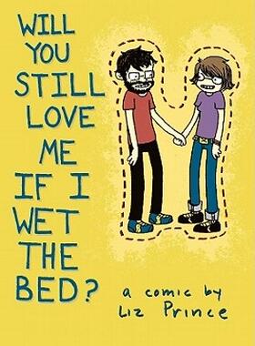 【预售】Will You Still Love Me If I Wet the Bed?