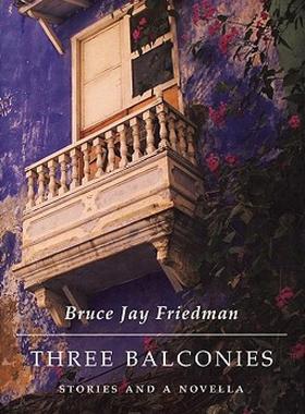 【预售】Three Balconies: Stories and a Novella