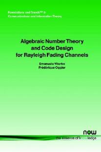 【预售】Algebraic Number Theory and Code Design for Rayleigh