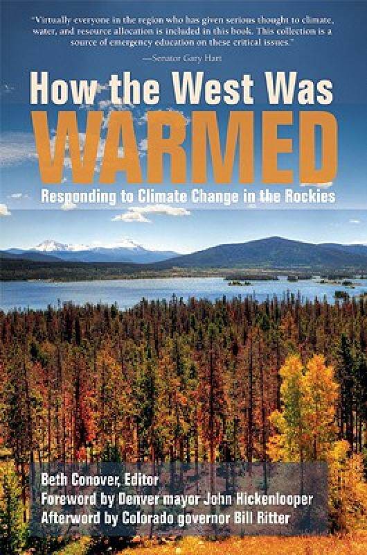 【预售】How the West Was Warmed: Responding to Climate