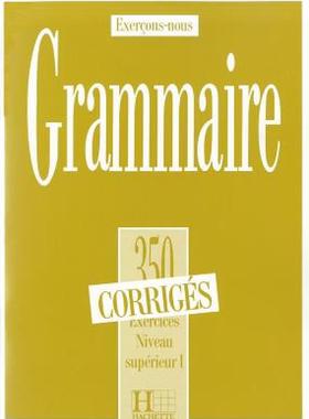 【预售】Les 350 Exercices de Grammaire - Superieur 1 Answer