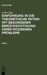 【预售】Haas, Arthur: Einf Hrung in Die Theoretische Physik