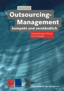 【预售】Outsourcing-Management Kompakt Und Verstandlich: