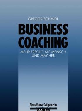 【预售】Business Coaching: Mehr Erfolg ALS Mensch Und