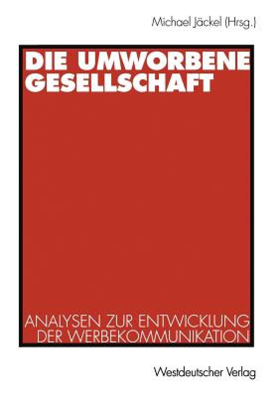 【预售】Die Umworbene Gesellschaft: Analysen Zur Entwicklung-封面