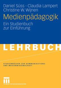 【预售】Medienpadagogik: Ein Studienbuch Zur Einfuhrung