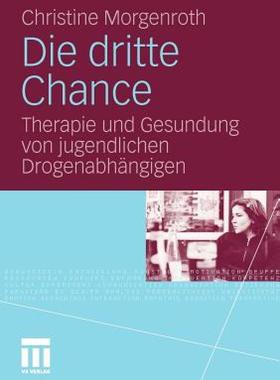 【预售】Die Dritte Chance: Therapie Und Gesundung Von