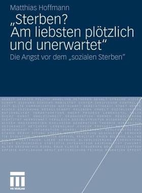 【预售】Sterben? Am Liebsten Plotzlich Und Unerwartet.: Die