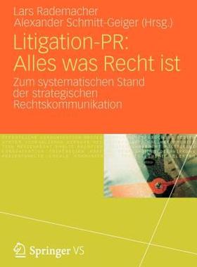 【预售】Litigation-PR: Alles Was Recht Ist: Zum