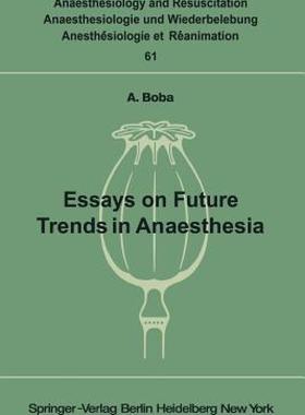【预售】Essays on Future Trends in Anaesthesia
