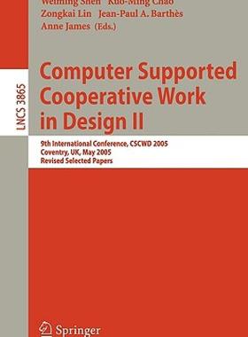 【预售】Computer Supported Cooperative Work in Design II: