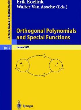 【预售】Orthogonal Polynomials and Special Functions: Leuven