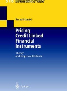 【预售】Pricing Credit Linked Financial Instruments: Theory