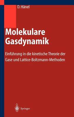 【预售】Molekulare Gasdynamik: Einfuhrung in Die Kinetische