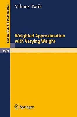 【预售】Weighted Approximation with Varying Weight