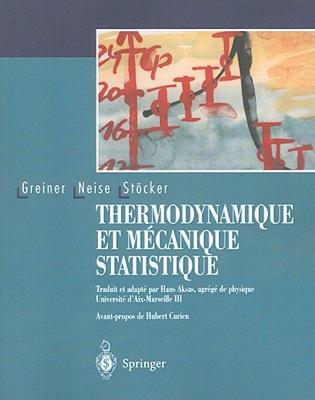 【预售】Thermodynamique Et Mecanique Statistique