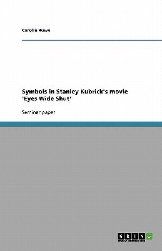 【预售】Symbols in Stanley Kubrick's Movie 'Eyes Wide Shut'