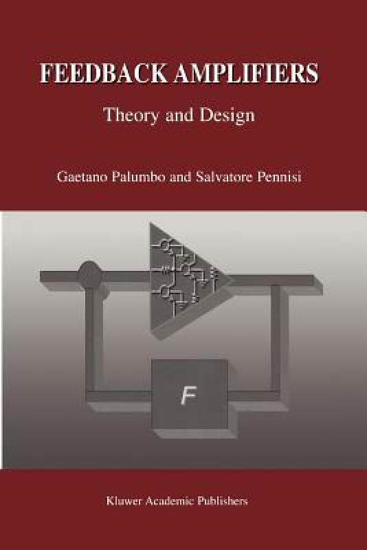 【预售】Feedback Amplifiers: Theory and Design