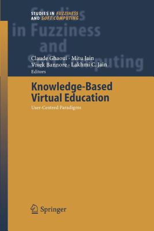 【预售】Knowledge-Based Virtual Education: User-Centred