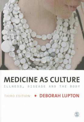 【预售】Medicine as Culture: Illness, Disease and the Body