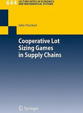 【预售】Cooperative Lot Sizing Games in Supply Chains