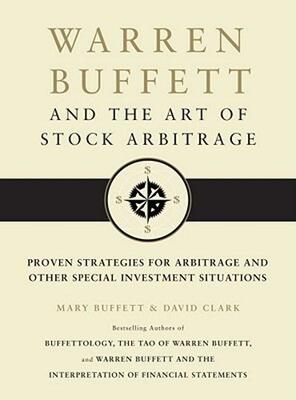 【预售】Warren Buffett and the Art of Stock Arbitrage: