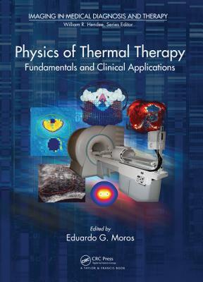 【预售】Physics of Thermal Therapy: Fundamentals and