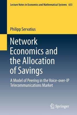 【预售】Network Economics and the Allocation of Savings: A