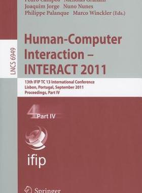 【预售】Human-Computer Interaction - INTERACT 2011, Part 4: