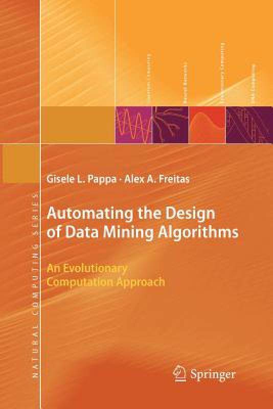 【预售】Automating the Design of Data Mining Algorithms: An