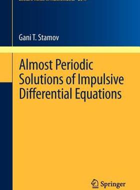 【预售】Almost Periodic Solutions of Impulsive Differential