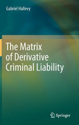 【预售】The Matrix of Derivative Criminal Liability