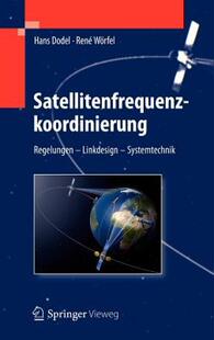 【预售】Satellitenfrequenzkoordinierung: Regelungen -