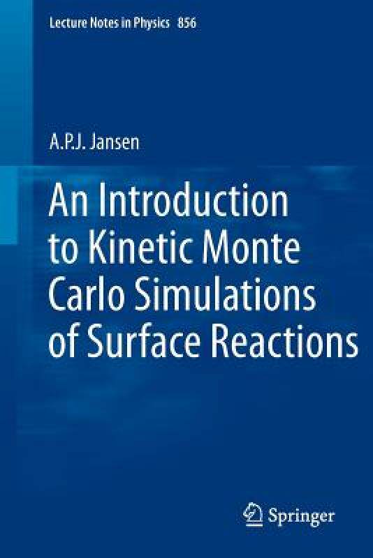 【预售】An Introduction to Kinetic Monte Carlo Simulations