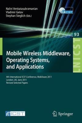 【预售】Mobile Wireless Middleware, Operating Systems, and