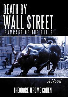 【预售】Death by Wall Street: Rampage of the Bulls