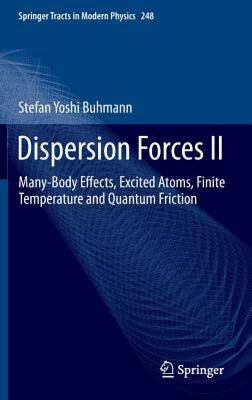 【预售】Dispersion Forces II: Many-Body Effects, Excited