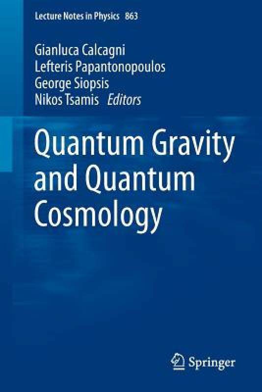 【预售】quantum gravity and quantum cosmology