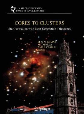 【预售】Cores to Clusters: Star Formation with Next