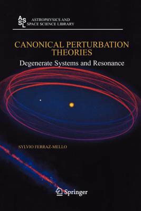 【预售】Canonical Perturbation Theories: Degenerate Systems