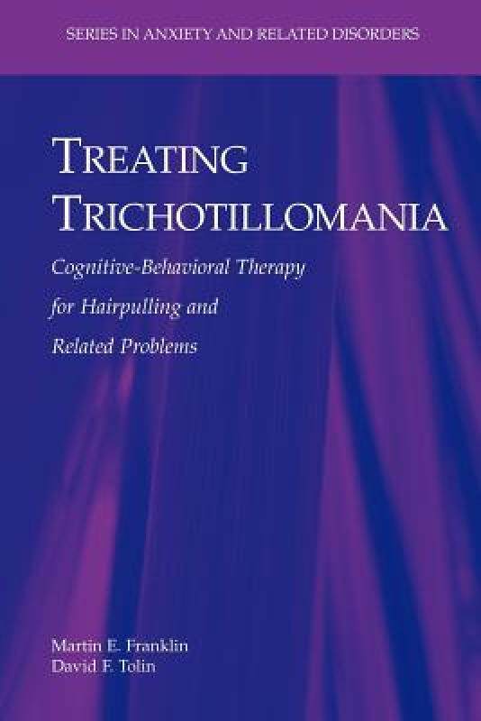 【预售】Treating Trichotillomania: Cognitive-Behavioral