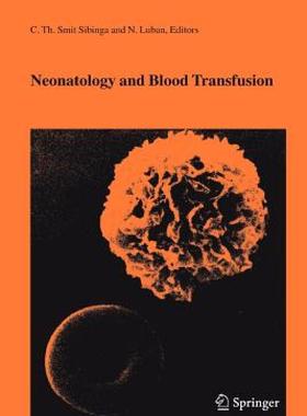【预售】Neonatology and Blood Transfusion