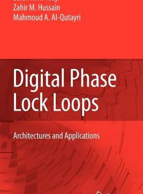 【预售】Digital Phase Lock Loops: Architectures and