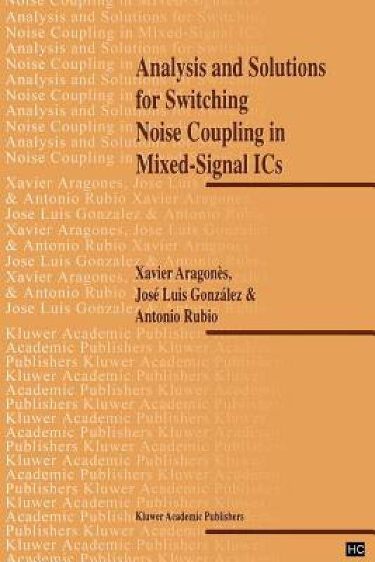 【预售】Analysis and Solutions for Switching Noise Coupling