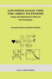 【预售】Low Power Analog CMOS for Cardiac Pacemakers: Design