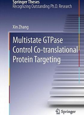 【预售】Multistate GTPase Control Co-Translational Protein
