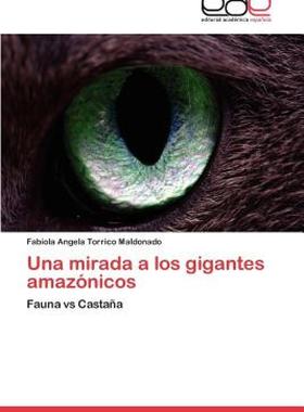 【预售】Una Mirada a Los Gigantes Amazonicos